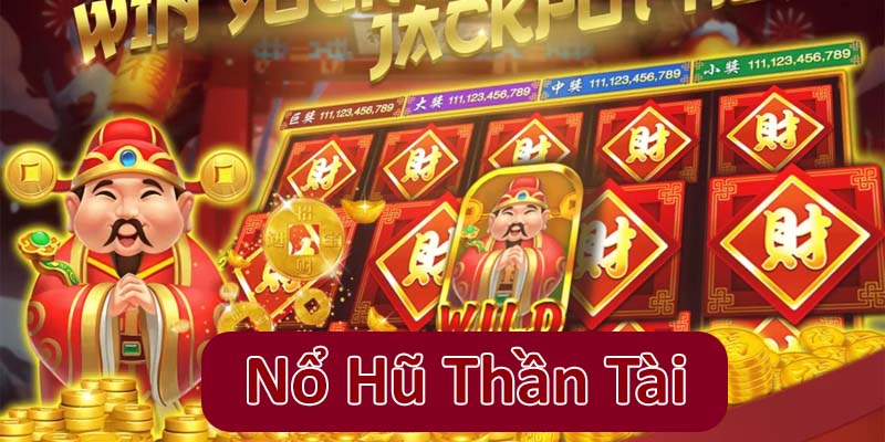 tải game nổ hũ thần tài